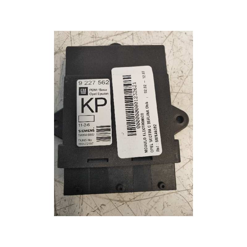 Recambio de modulo electronico para opel vectra c berlina club referencia OEM IAM 5WK46002 9227562 